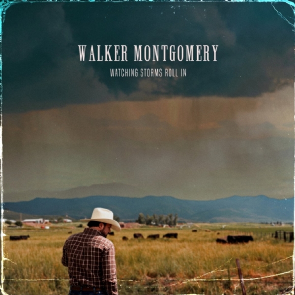 Walker Montgomery Laments The One Who Left And Took The Sun On New Single, "Watching Storms Roll In"