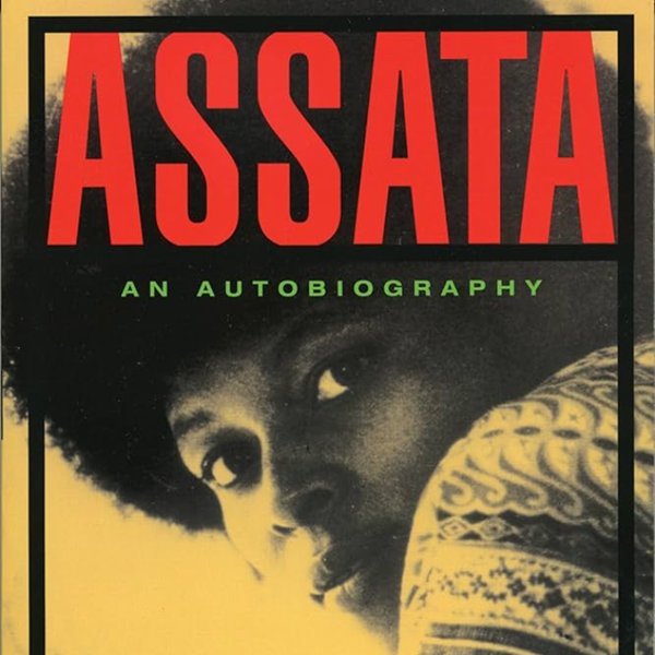 Assata Shakur: A Revolutionary Life, an End in Exile, and a Legacy in Words