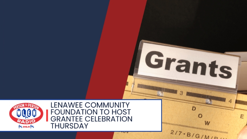 Lenawee Community Foundation to host grantee celebration Thursday