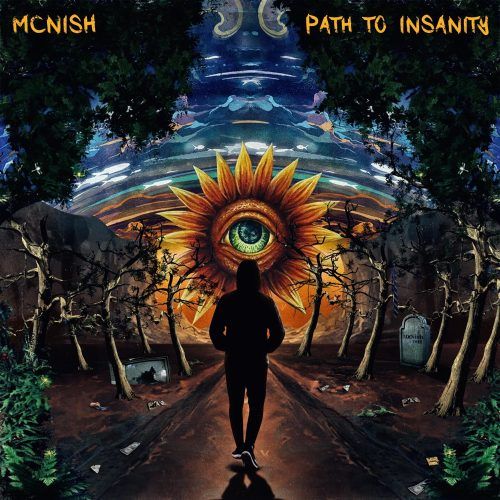 DIAMOND IN THE ROUGH: MCNISH - "Path To Insanity"