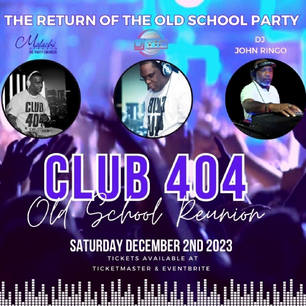 Club 404 Old School Reunion (2023) - PRICES GO UP TONIGHT