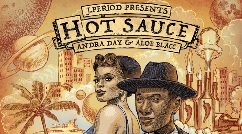#BOSSIPSounds: J. PERIOD Releases Soulful Single'Hot Sauce' Featuring Andra Day & Aloe Blacc