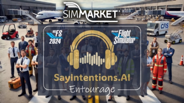 SayIntentions.AI Entourage: Revolutionizing Immersion in MSFS 2020 & 2024