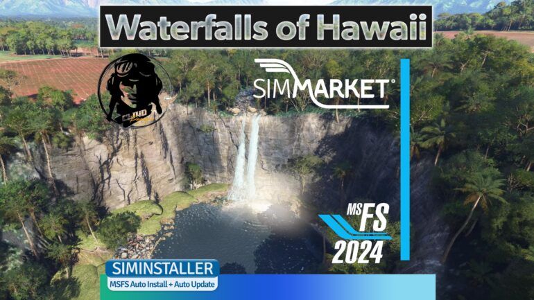 Take Flight Over Waterfall Wonderland with Cli4D's Waterfalls of Hawaii for MSFS24