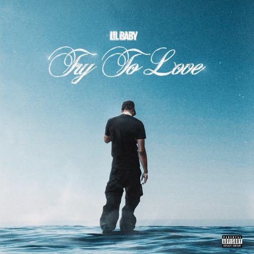 Lil Baby - "Try To Love" [Video]