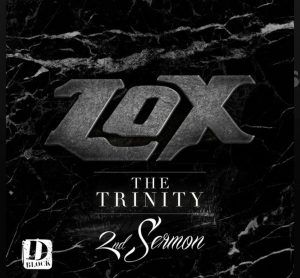 Today In Hip Hop History: The L.O.X. Dropped 'The Trinity: 2nd Sermon' EP 11 Years Ago