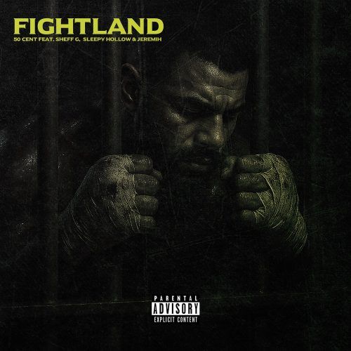 50 Cent feat. Sheff G, Sleepy Hallow & Jeremih - "Fightland"