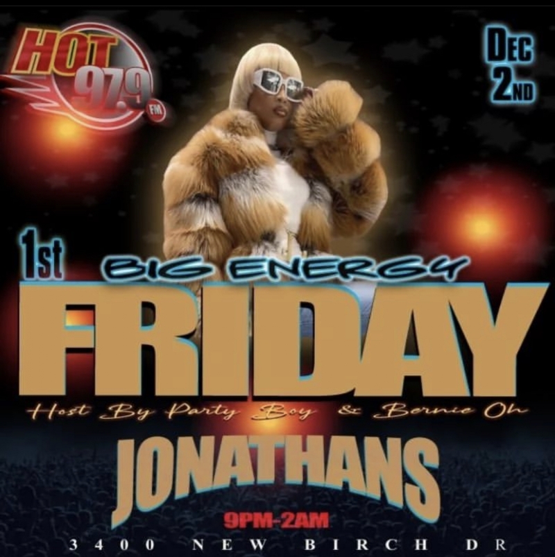 Hot 97.9 Presents 1st Friday's At Jonathan's Lounge "The Big Energy Celebration" Dec 2nd