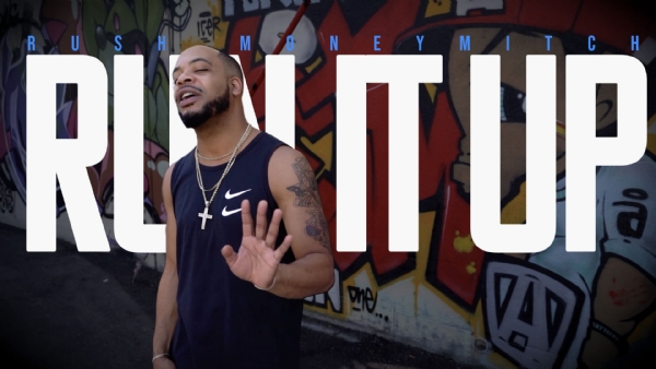 Rush MoneyMitch | "Run It Up" | Video Service
