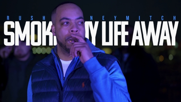 Rush MoneyMitch | "Smokin My Life Away" | Video Service