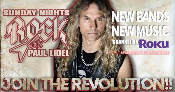 Paul Lidel (Dangerous Toys/Dirty Looks) Launches New Hard Rock Television Show "SUNDAY NIGHTS ROCK w