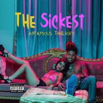 Baton Rouge, La artist INFAMOUS THIERRY drops visual to "THE SICKEST"