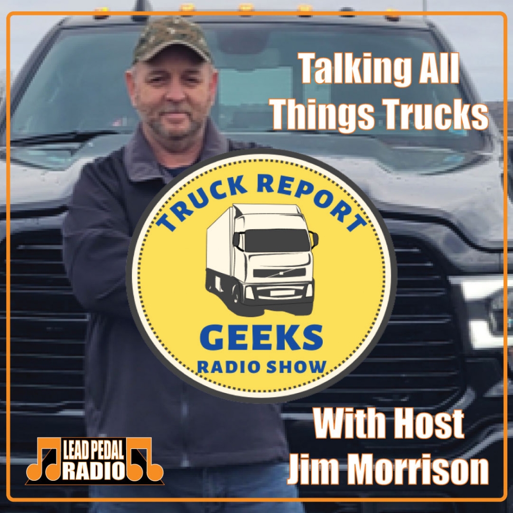 Truck Report Geeks-Friday At 10:00am