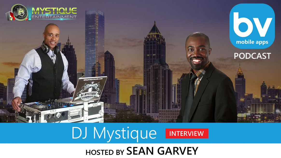 PODCAST: DJ Mystique on How To Grow Your Mobile DJ Business