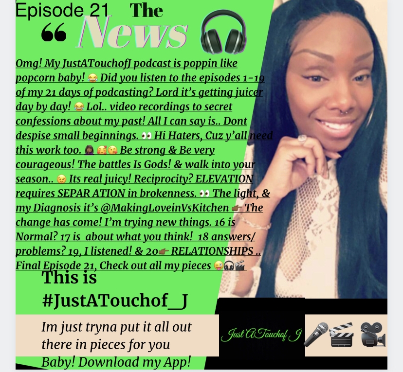 Did You Miss The FINAL EPISODE of my 21 Days of podcasting? Listen To All The Pieces! Did You Miss The FINAL EPISODE of my 21 Days of podcasting? Listen To All The Pieces!