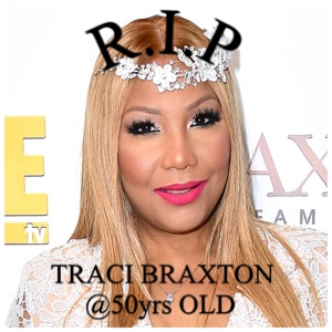 Traci Braxton Passed Away @50 Years Old