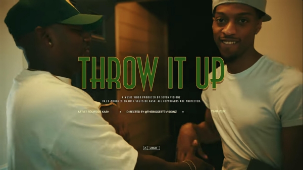 Soufside Kash | "Throw It Up" | Music Video