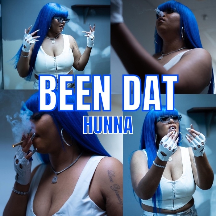 ?? Richmond, Virginia  Female Artist HUNNA drops visual to "Been Dat"