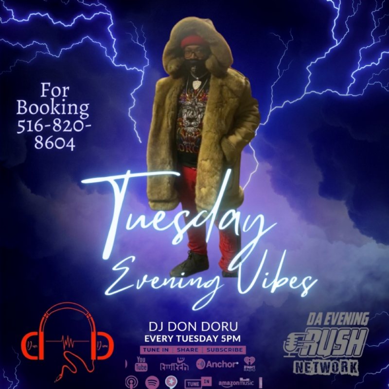 Tuesday Evening Vibes w/ DJ Don Doru (Ep. 16)