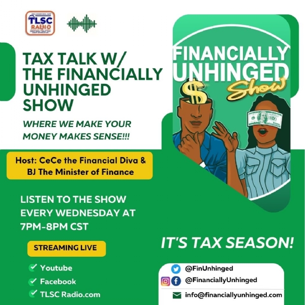 Financially Unhinged podcast every Wednesday at 7:00pm CST