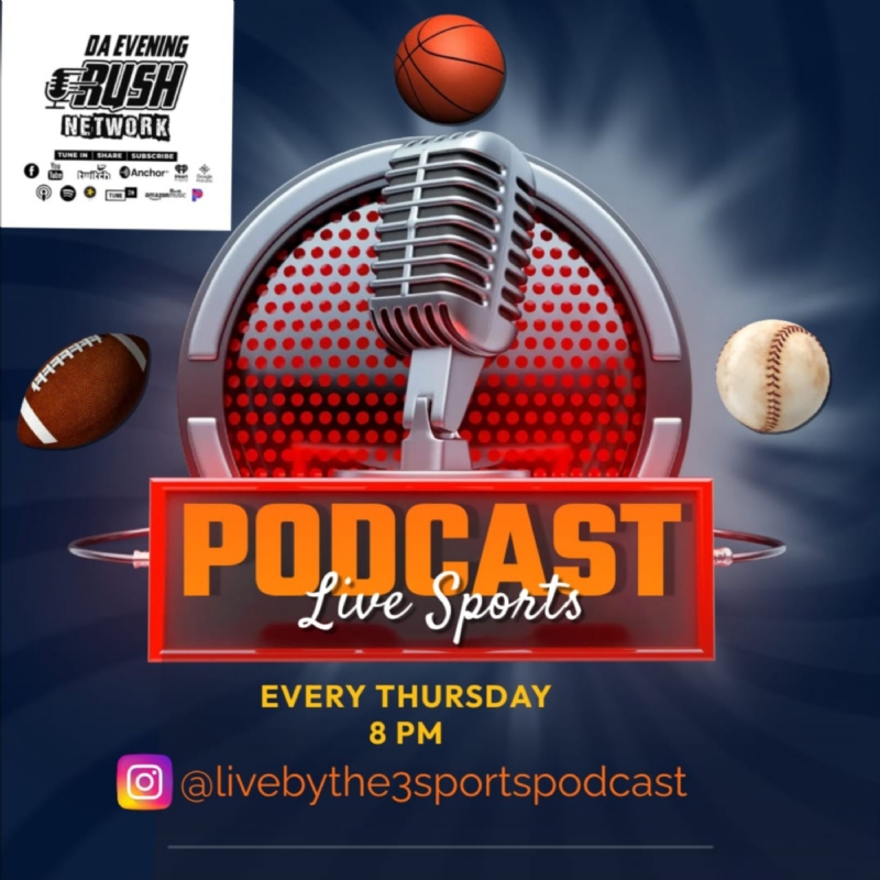 Live By The 3 Sports Podcast: Final Four Predictions / Week In Sports