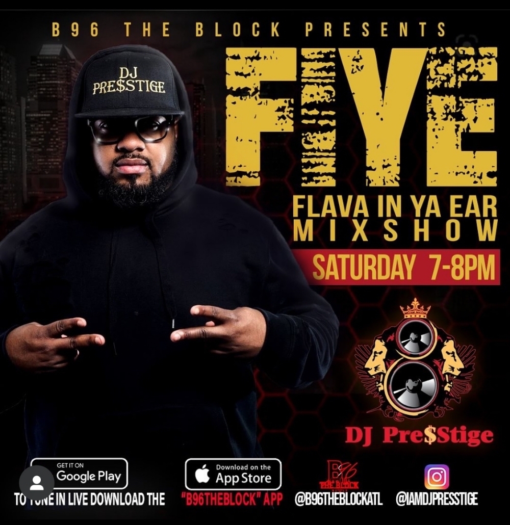 Tune In To DJ PRESSTIGE On The F.I.Y.E Mixshow. Tune In To The B96 The Block App Or On The Web B96th