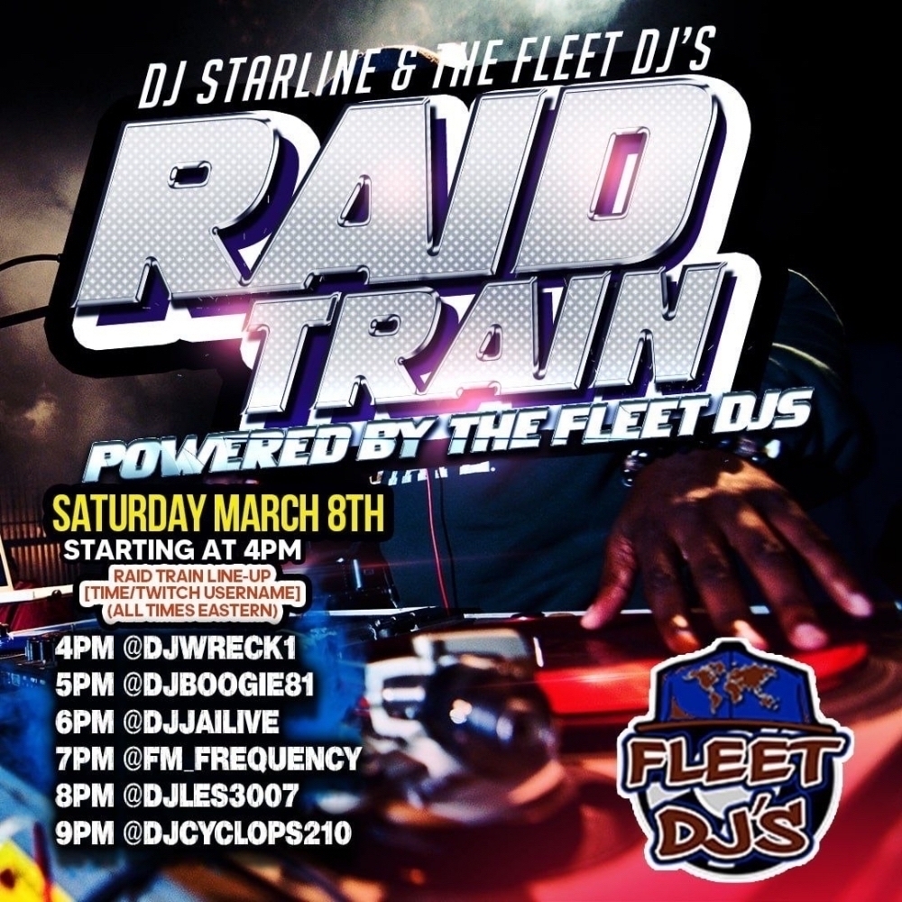 It's The Fleet DJs Raid Train ! Starring The World Wide Fleet DJs !