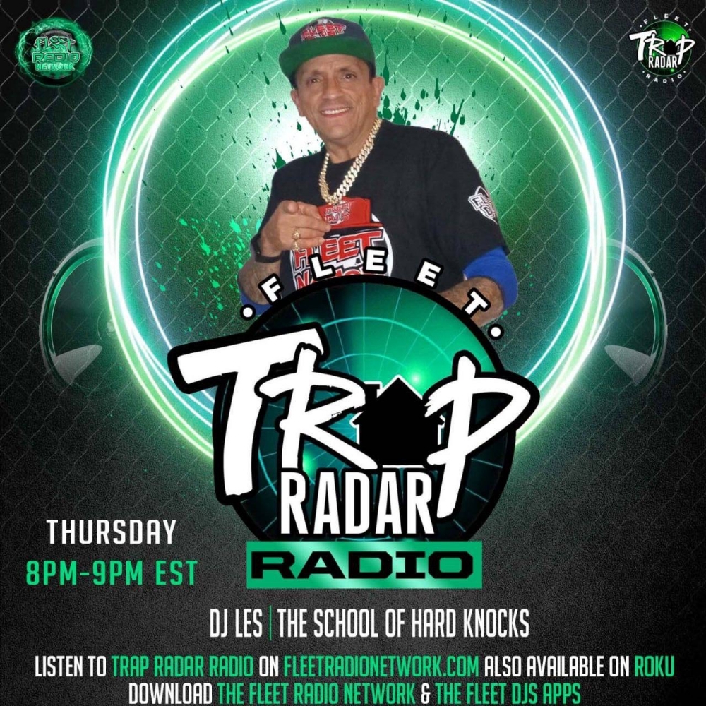 Tune In To Trap Radar Radio W/ DJ Les