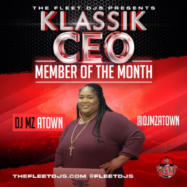 DJ Mz Atown - Klassik CEO member of the month for March 2025