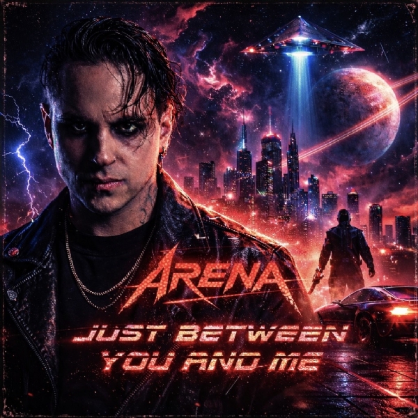 Arena Releases Re-Imagined Version of Lou Gramm's "Just Between You and Me"