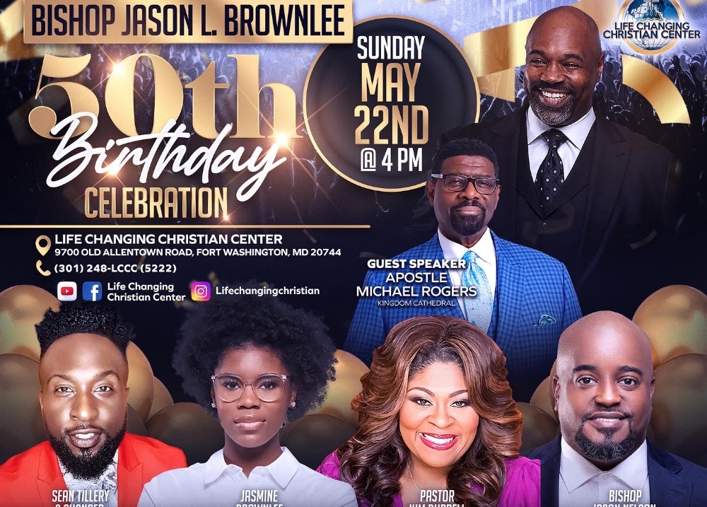 Join Us This Sunday As We Celebrate Bishop Jason L. Brownlee's 50th Birthday!!!