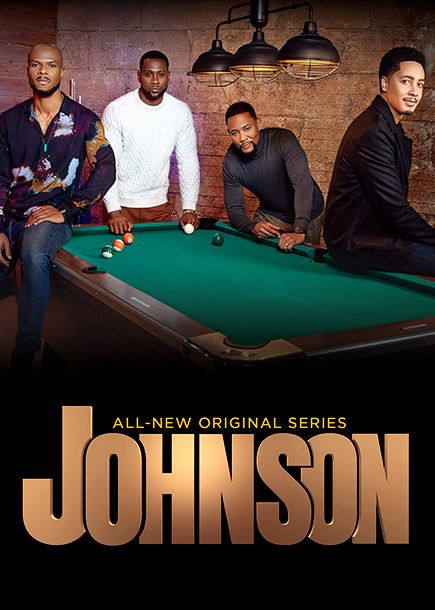They're Baaaack! Bounce Renews Black Brotherhood Series 'Johnson' For Season 3 Alongside 'Act Your A