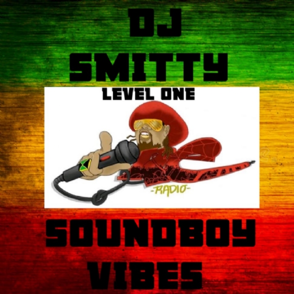 DJ Smitty - Soundboy Vibes
