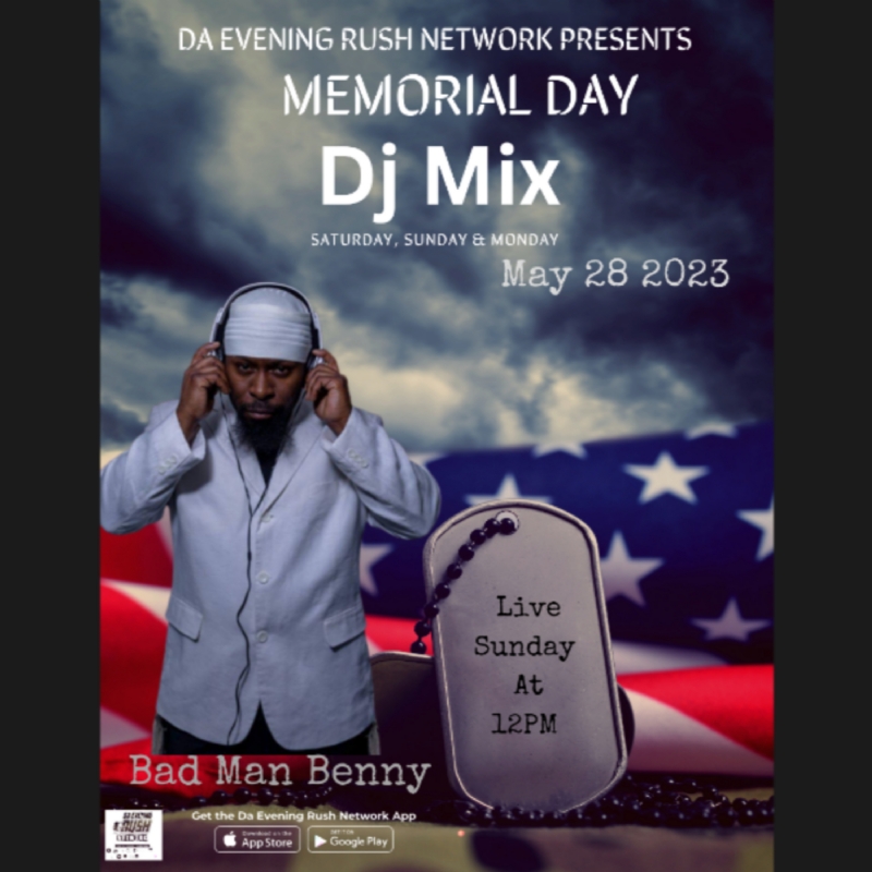 2023 Memorial Day Weekend Dj Mix ( DJ Bad Man Benny)