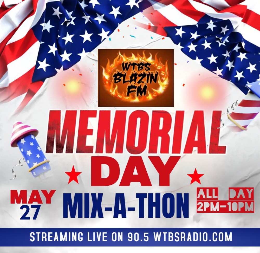 HAPPY MEMORIAL DAY FROM BLAZIN FM