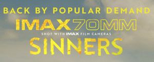 SEE IT: Ryan Coogler's 'Sinners' Staying in IMAX 70mm for One More Week After Surging Fan Demand