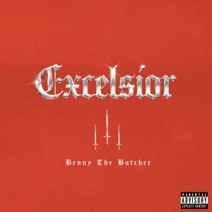 Benny the Butcher Drops New Project 'Excelsior,' Taps Boldy James for Lead Single