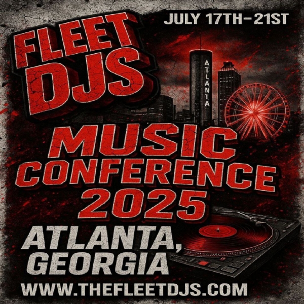 Fleet DJ's Music Conference in Atlanta is 1 Month Away
