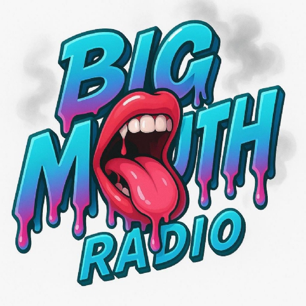 Big Mouth Radio Is All The Talk!