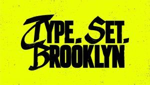 BSE Global Launches Type.Set.Brooklyn, a New Digital Media Brand Inspired by Brooklyn Culture