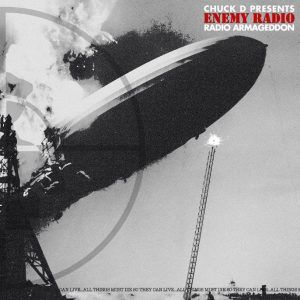Chuck D Unleashes 'Radio Armageddon' with Enemy Radio via Def Jam