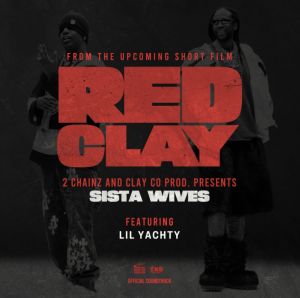 2 Chainz and Lil Yachty Unite on New Track "Sista Wives"