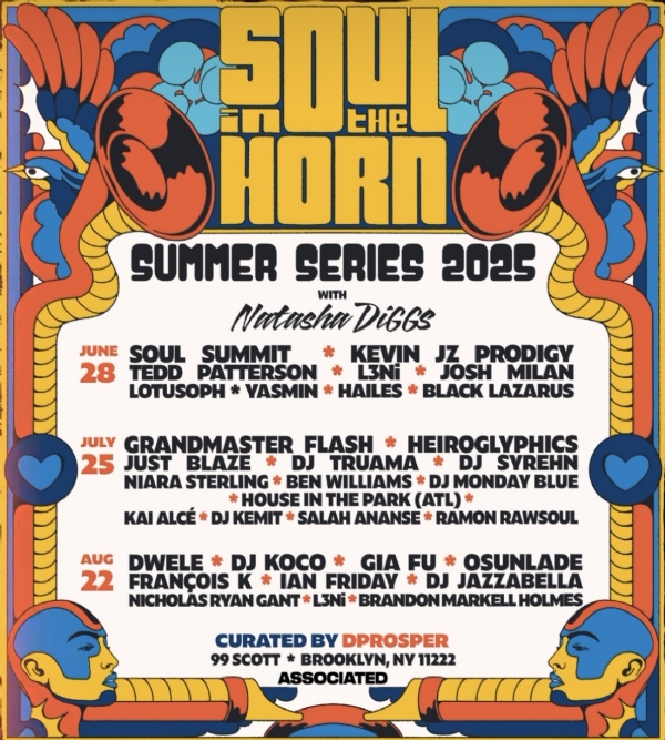 SOUL IN THE HORN NY SUMMER EVENT!  @soulinthehorn @djflash4eva