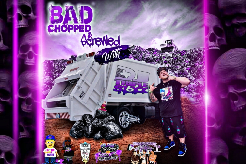NEW SHOW ALERT! - 'The BAD Chopped And Screwed Show' With DJ tR1pL 6ixx