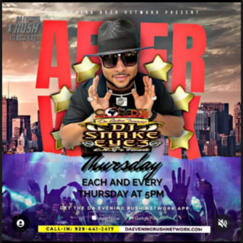 After Work Thursday w/ Dj SnakeEyez (Ep9)