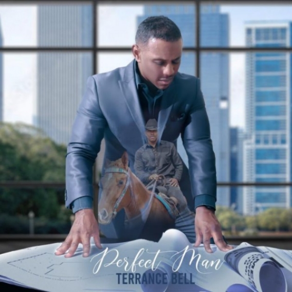 GOSPEL SUNDAY:  Gospel Singer Terrance Bell Releases New Ballad "Perfect Man"