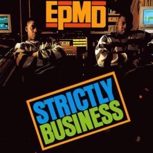 Today In Hip Hop History: EPMD Dropped Their Debut Album 'Strictly Business' 35 Years Ago