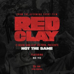 2 Chainz and Ne-Yo Deliver New Single "Not the Same"