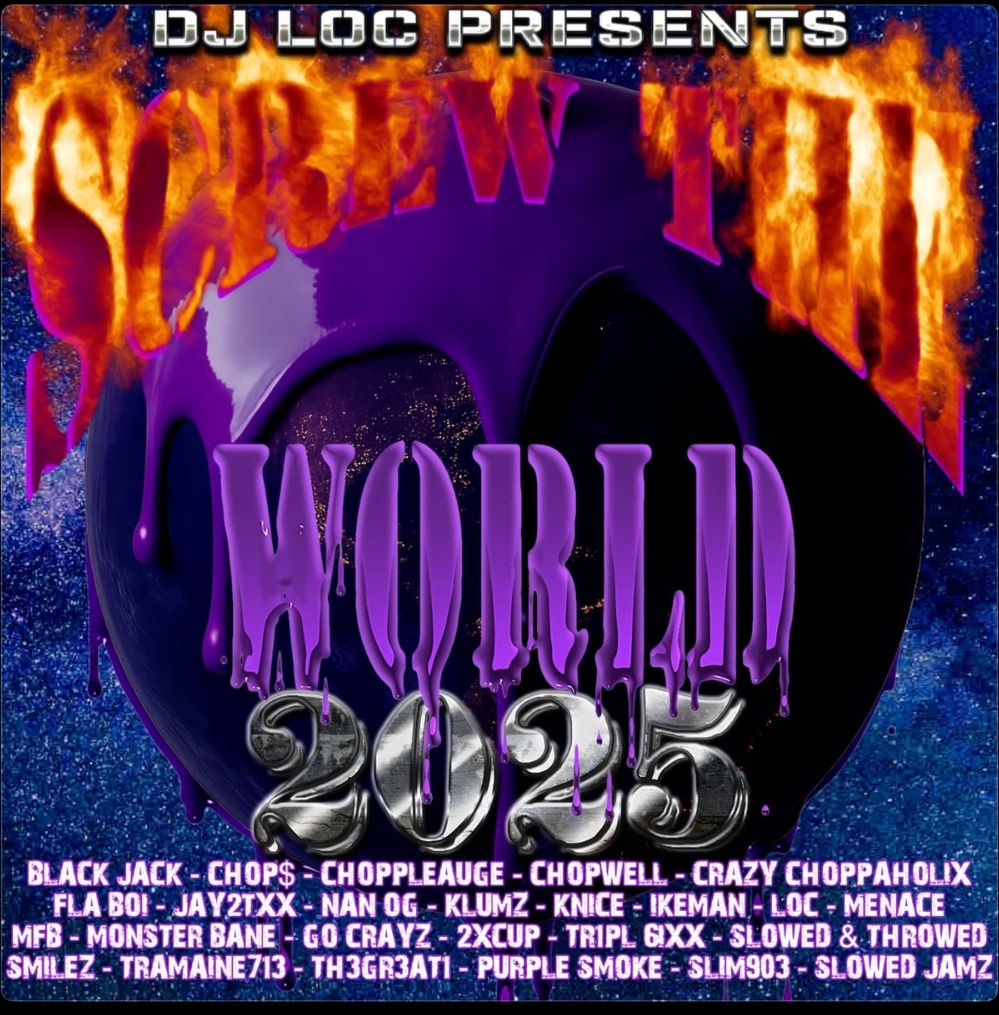 DJ Loc Presents - "Screw The World 2025"