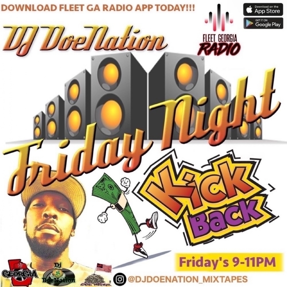 Tune In Right Now To The "Friday Night Kick Back" With DJ DOENATION!